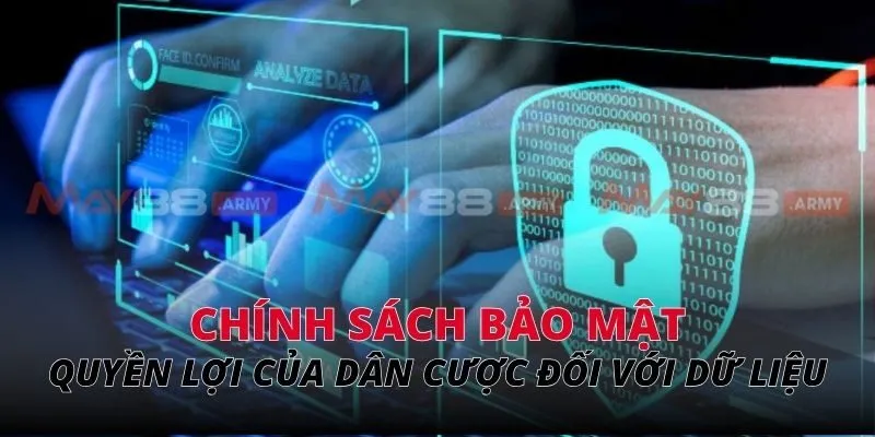 Quyền lợi của dân cược đối với dữ liệu của chính mình